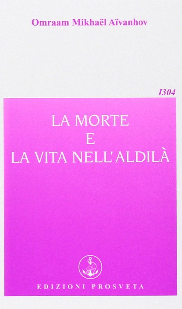 La Morte e la Vita nell’Aldilà 